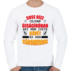 PRINTFASHION Sose bízz olyan újságíróban - Férfi pulóver - Fehér