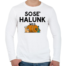 PRINTFASHION SOSE' HALUNK MEG - Férfi hosszú ujjú póló - Fehér