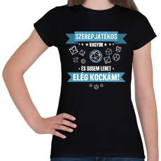 PRINTFASHION Sosem lehet elég kockám - Női póló - Fekete