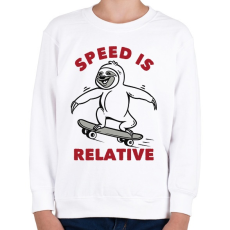 PRINTFASHION Speed is relative - Gyerek pulóver - Fehér