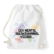 PRINTFASHION Spongyabob Egy mentalbreakdownnal később... - Sportzsák, Tornazsák - Fehér tornazsák