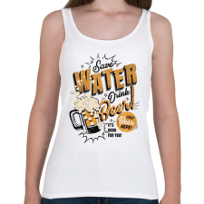 PRINTFASHION Spórolj a vízzel, igyál Sört - Női atléta - Fehér női trikó