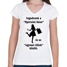 PRINTFASHION Spórolni kéne - Női V-nyakú póló - Fehér