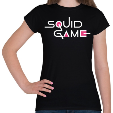 PRINTFASHION Squid Game - Női póló - Fekete női póló