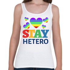 PRINTFASHION STAY HETERO - Női atléta - Fehér