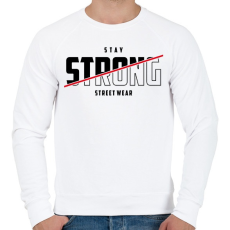 PRINTFASHION Stay Strong Street Wear - Férfi pulóver - Fehér
