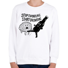 PRINTFASHION Stop Thinking. Start Drinking. - Gyerek pulóver - Fehér gyerek pulóver, kardigán
