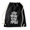 PRINTFASHION Stop Trying To Be Perfect idézet - Sportzsák, Tornazsák - Fekete