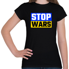 PRINTFASHION STOP WARS 2 - Női póló - Fekete