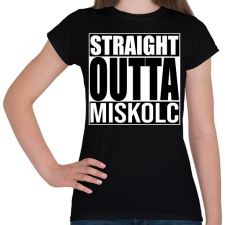 PRINTFASHION Straight Outta Miskolc - Női póló - Fekete női póló