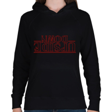 PRINTFASHION Stranger Things Upside Down - Női kapucnis pulóver - Fekete női pulóver, kardigán