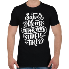 PRINTFASHION Super mom! - Férfi póló - Fekete