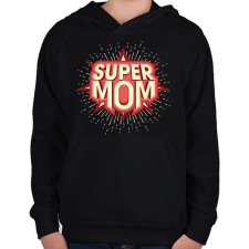 PRINTFASHION Super Mom - Gyerek kapucnis pulóver - Fekete gyerek pulóver, kardigán