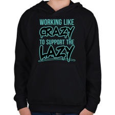 PRINTFASHION Support the lazy - Gyerek kapucnis pulóver - Fekete gyerek pulóver, kardigán
