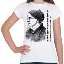 PRINTFASHION Susan B. Anthony idézet - Női póló - Fehér női póló