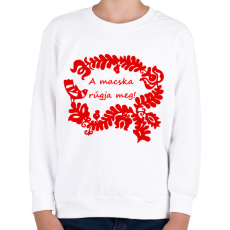 PRINTFASHION Szelíd szitkok - a macska rúgja meg - Gyerek pulóver - Fehér