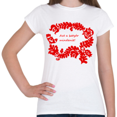 PRINTFASHION Szelíd szitkok - betyár mindenit - Női póló - Fehér