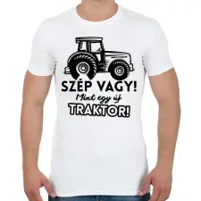PRINTFASHION Szép vagy mint egy új traktor - Férfi póló - Fehér férfi póló