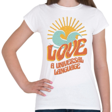 PRINTFASHION Szerelem nyelv - Love is universal  - Női póló - Fehér női póló