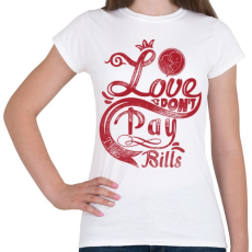 PRINTFASHION Szerelem számlára - Női póló - Fehér