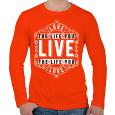 PRINTFASHION Szeresd az életet, amit élsz.  - Férfi hosszú ujjú póló - Narancs