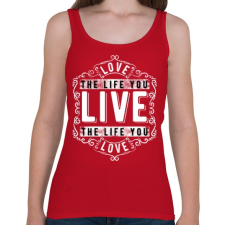 PRINTFASHION Szeresd az életet, amit élsz.  - Női atléta - Cseresznyepiros női trikó
