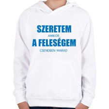 PRINTFASHION Szeretem a feleségem - Gyerek kapucnis pulóver - Fehér gyerek pulóver, kardigán