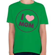 PRINTFASHION Szeretem az Anyukám - Gyerek póló - Zöld gyerek póló