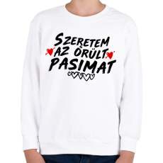 PRINTFASHION Szeretem az őrült pasimat - Gyerek pulóver - Fehér