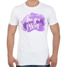 PRINTFASHION Szeretlek Anya - Férfi póló - Fehér