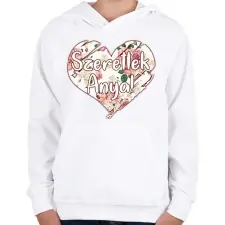 PRINTFASHION Szeretlek Anya! - Gyerek kapucnis pulóver - Fehér gyerek pulóver, kardigán