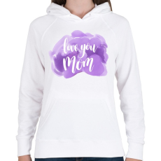PRINTFASHION Szeretlek Anya - Női kapucnis pulóver - Fehér