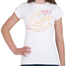 PRINTFASHION Szeretlek - Te Qiuero  - Női póló - Fehér női póló