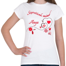 PRINTFASHION Szeretünk mind anya - Női póló - Fehér női póló