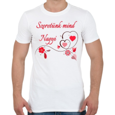 PRINTFASHION Szeretünk mind Nagyi - Férfi póló - Fehér