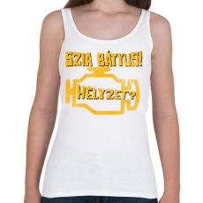 PRINTFASHION Szia Bátyus! Helyzet? (Check Engine) - Női atléta - Fehér