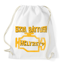 PRINTFASHION Szia Bátyus! Helyzet? (Check Engine) - Sportzsák, Tornazsák - Fehér tornazsák
