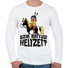 PRINTFASHION Szia Bátyus! Helyzet?  - Férfi hosszú ujjú póló - Fehér