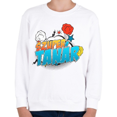 PRINTFASHION Szuper tanár - Gyerek pulóver - Fehér