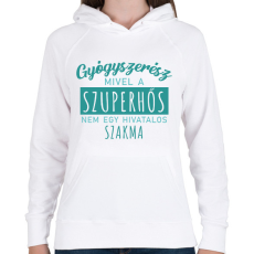 PRINTFASHION Szuperhős - Gyógyszerész - Női kapucnis pulóver - Fehér