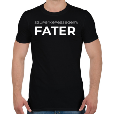 PRINTFASHION SZUPERKÉPESSÉGEM FATER - Férfi póló - Fekete férfi póló