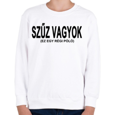 PRINTFASHION Szűz vagyok, ja nem! - Gyerek pulóver - Fehér gyerek pulóver, kardigán