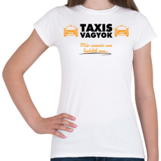 PRINTFASHION Taxis vagyok - Női póló - Fehér