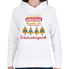 PRINTFASHION Te csak káosznak hívod, én karácsonynak - Női kapucnis pulóver - Fehér női pulóver, kardigán