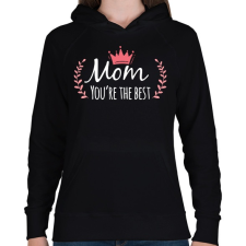 PRINTFASHION Te vagy a legjobb anya - Női kapucnis pulóver - Fekete női pulóver, kardigán
