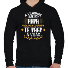 PRINTFASHION Te vagy a világ - Papa - Férfi kapucnis pulóver - Fekete férfi pulóver, kardigán
