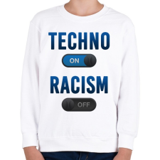 PRINTFASHION Techno On, Racism Off - Gyerek pulóver - Fehér gyerek pulóver, kardigán