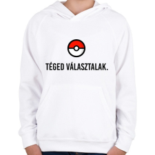 PRINTFASHION Téged választalak - Gyerek kapucnis pulóver - Fehér gyerek pulóver, kardigán