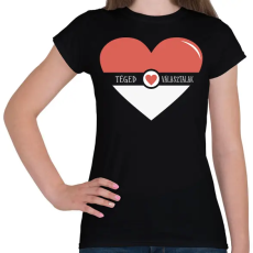 PRINTFASHION Téged választalak - Női póló - Fekete