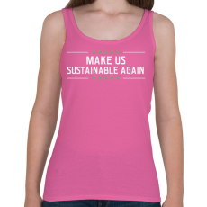 PRINTFASHION Tegyük fenttarthatóvá! - Női atléta - Rózsaszín